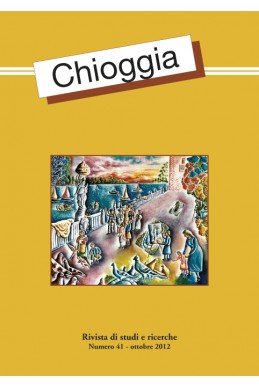 CHIOGGIA RIVISTA DI STUDI E RICERCHE N. 41